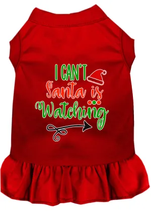 I Can't, Santa Is Watching Screen Print Dog Dress Red Med